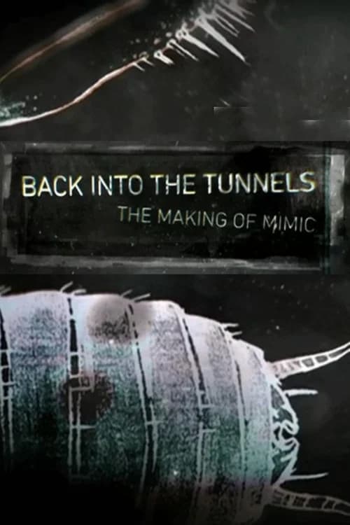 Back Into the Tunnels: The Making of 'Mimic' 포스터