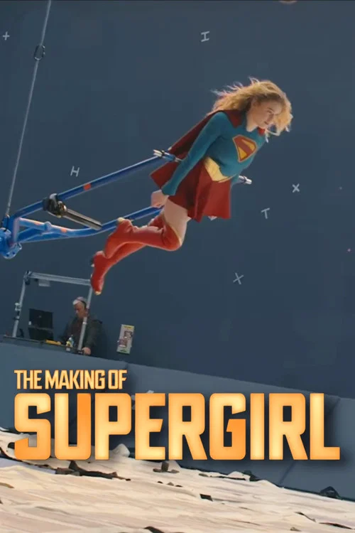 The Making of Supergirl 포스터