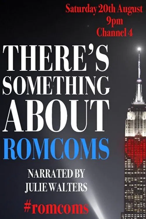 There's Something About Romcoms 포스터