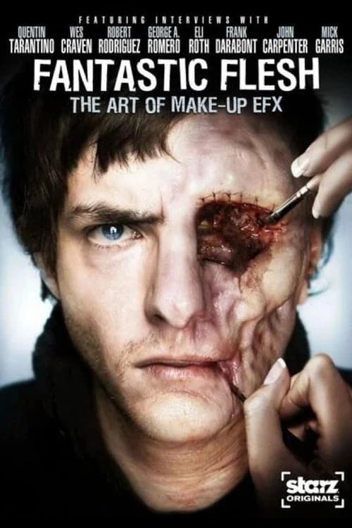 Fantastic Flesh: The Art of Make-Up EFX 포스터
