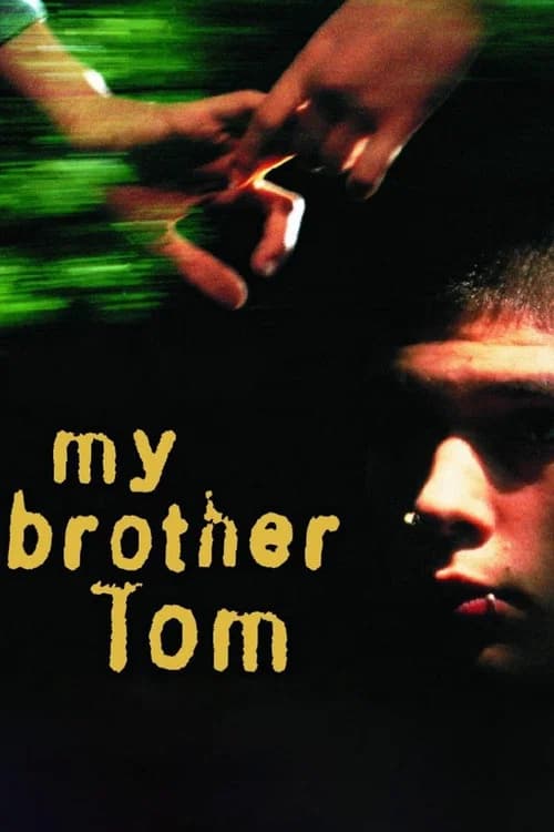 My Brother Tom 포스터