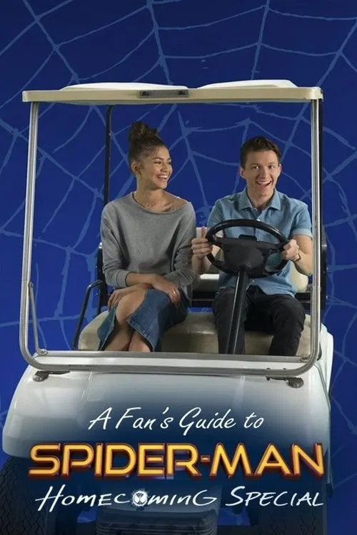 A Fan's Guide to Spider-Man Homecoming 포스터