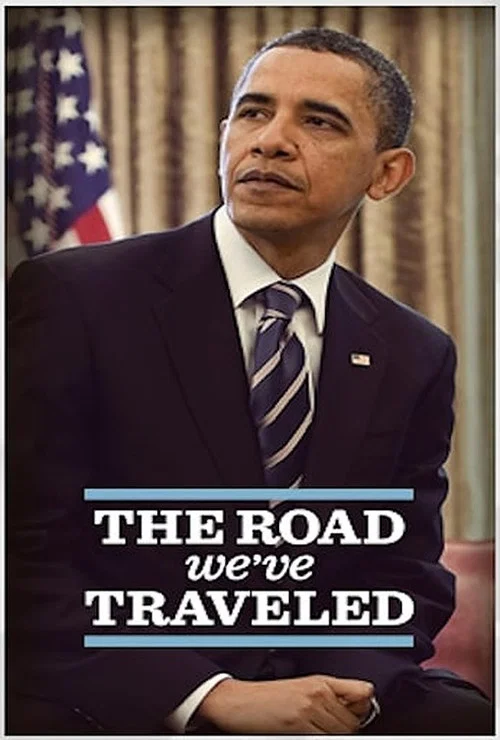 The Road We've Traveled 포스터