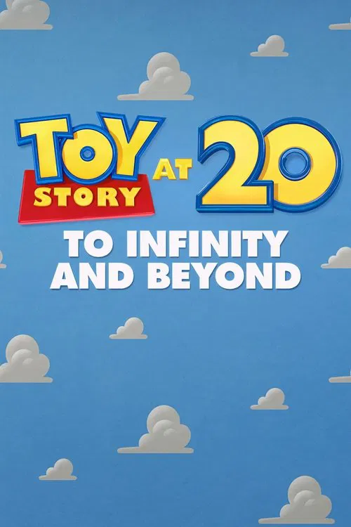 Toy Story at 20: To Infinity and Beyond 포스터