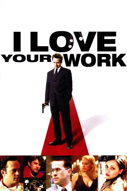 I Love Your Work 포스터