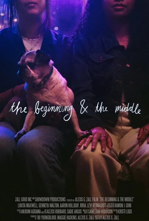 The Beginning & the Middle 포스터