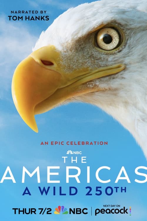 The Americas: A Wild 250th 포스터