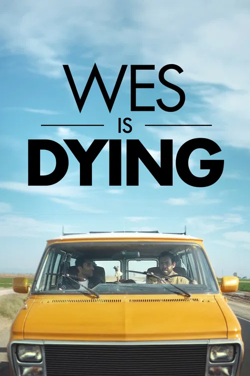 Wes Is Dying 포스터