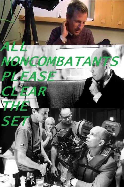 All Noncombatants Please Clear the Set 포스터