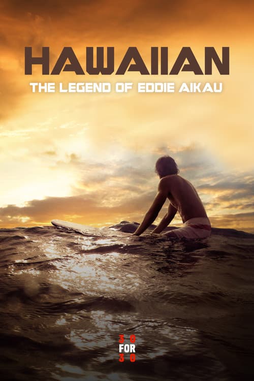 Hawaiian: The Legend of Eddie Aikau 포스터