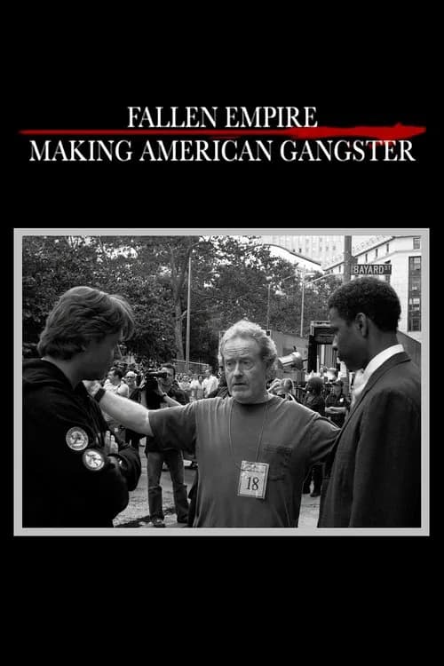 Fallen Empire: Making 'American Gangster' 포스터