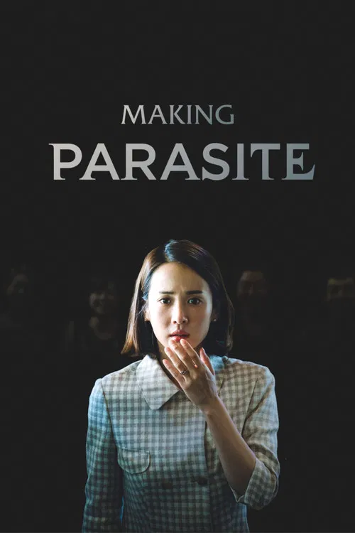Making Parasite 포스터