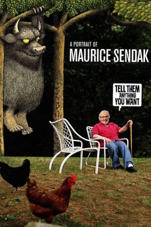 Tell them anything you want: A portrait of Maurice Sendak 포스터