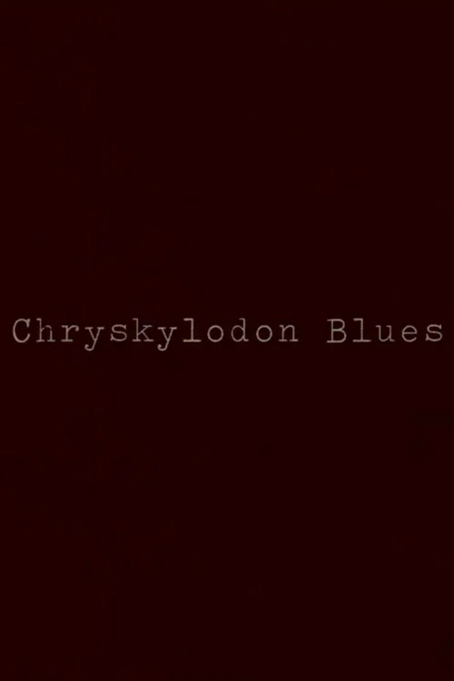 Chryskylodon Blues 포스터