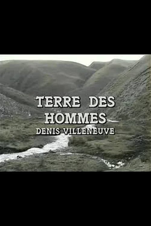 Terre des hommes 포스터