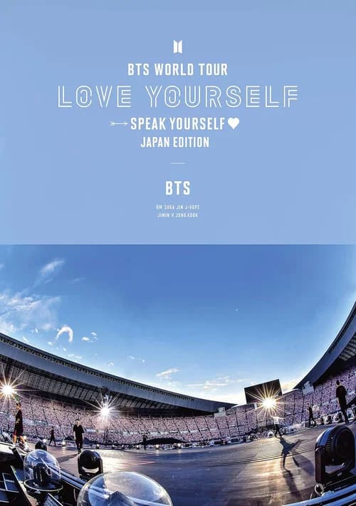 BTS WORLD TOUR ‘LOVE YOURSELF: SPEAK YOURSELF’〜JAPAN EDITION〜 at 大阪 ヤンマースタジアム長居 全曲ノーカット版 포스터