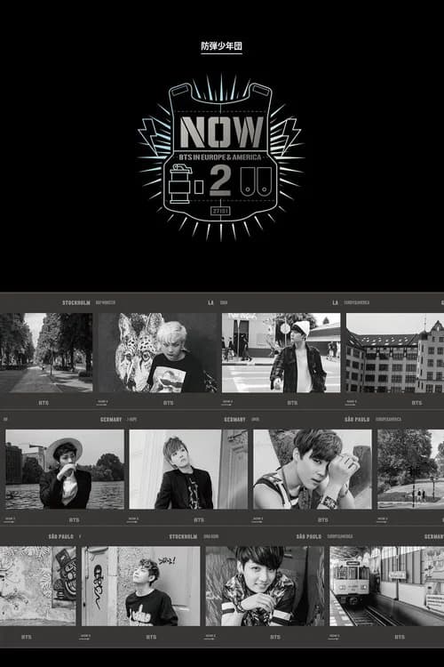BTS NOW2: BTS in Europe & America 포스터